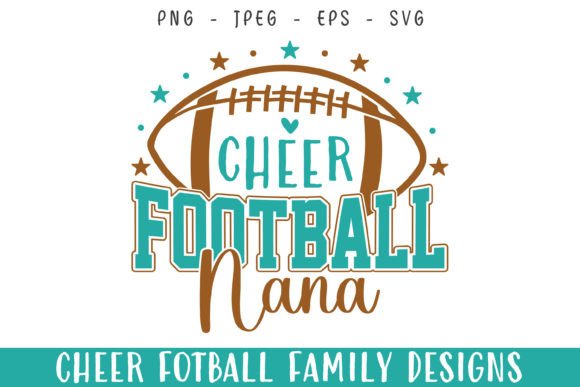 Cheer Football Player Nana Love SVG: Graphics for Crafts & Content