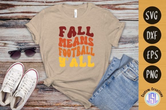 Fall Means Football Y all Retro SVG File: Graphics for Crafts