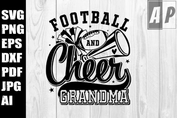 Football and Cheer Grandma SVG Graphics for Crafts