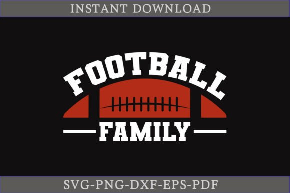 Football Family SVG Cut File for Crafts & Graphics