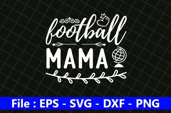 Football Mama Quote Design