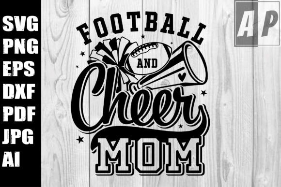 Football SVG PNG: Football and Cheer Mom