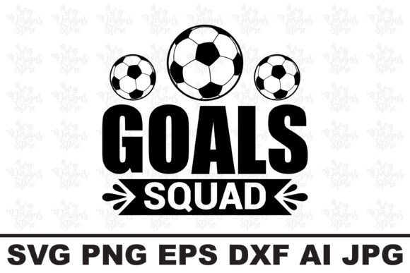 Goals Squad Football SVG Design for Crafts & Graphics