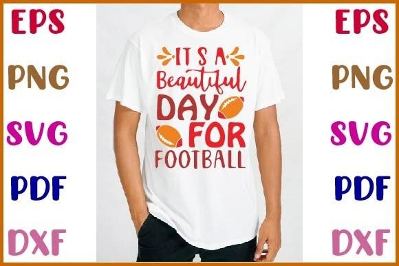 It’s a Beautiful Day for Football SVG Graphics
