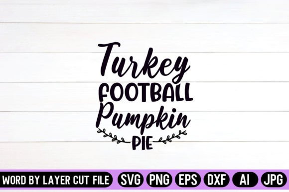 Turkey Football Pumpkin Pie SVG Design: Crafts & Graphics